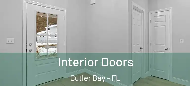  Interior Doors Cutler Bay - FL